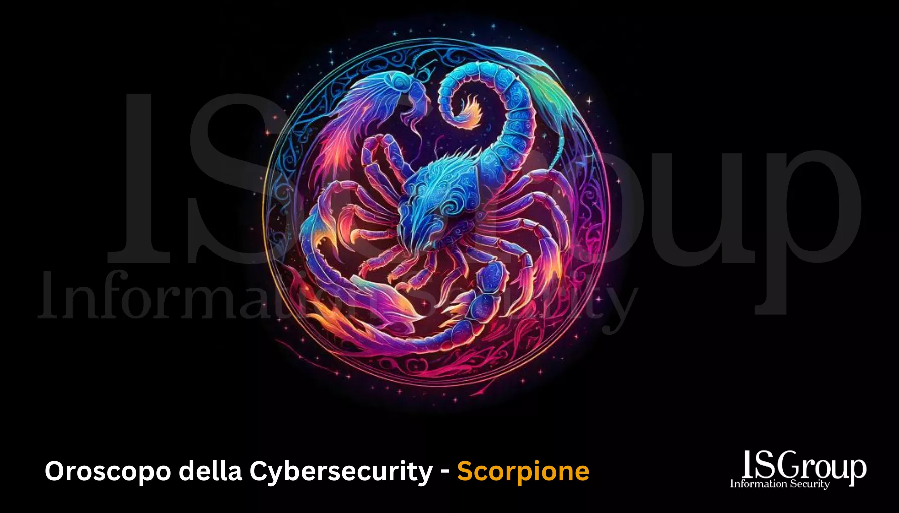 Scorpio โ๏ธ โ Cyber Security Horoscope โจ ๐ช August