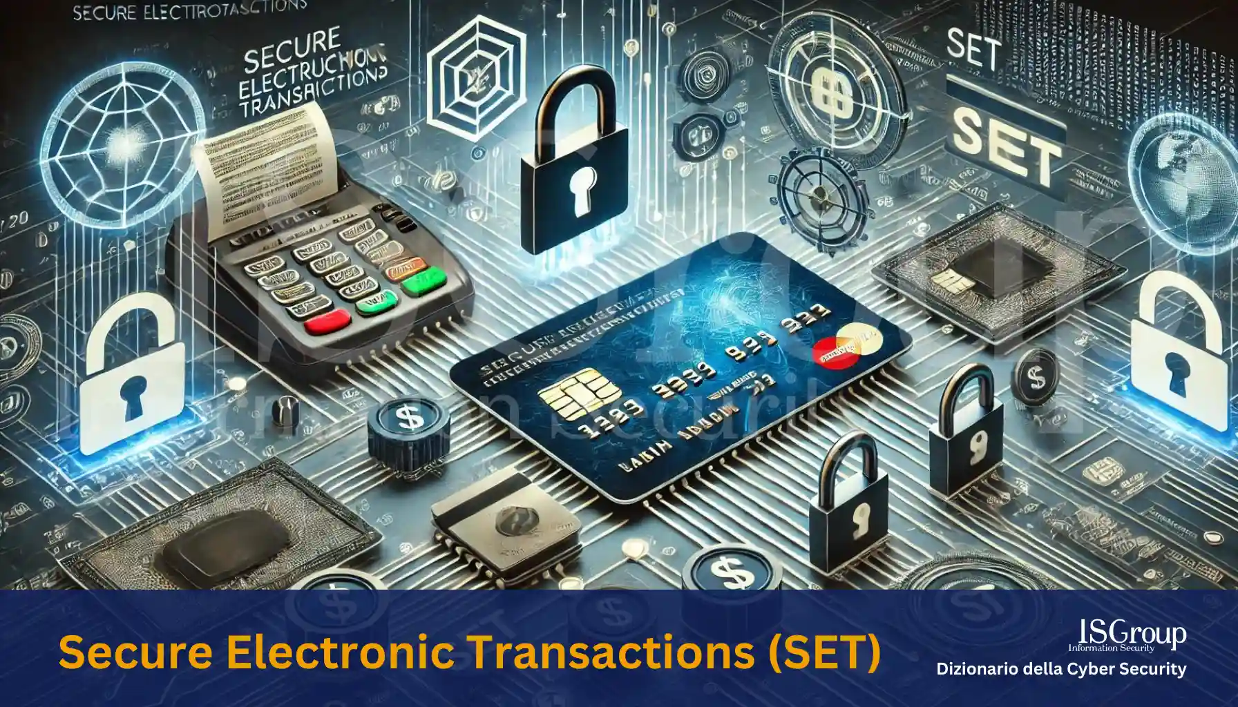 Secure Electronic Transactions (SET)