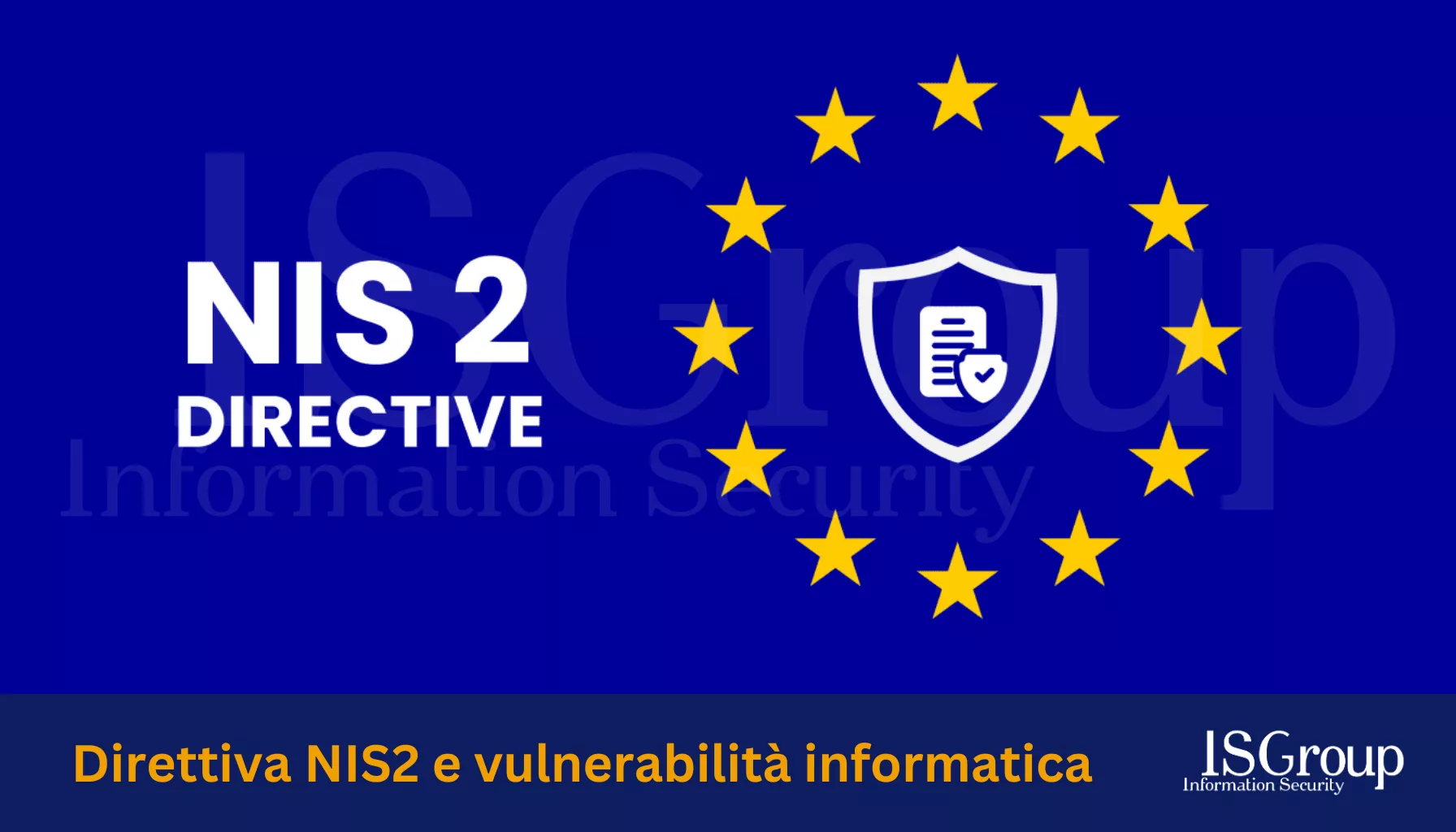 Cybersecurity Vulnerability: The Purpose of the NIS2 Directive
