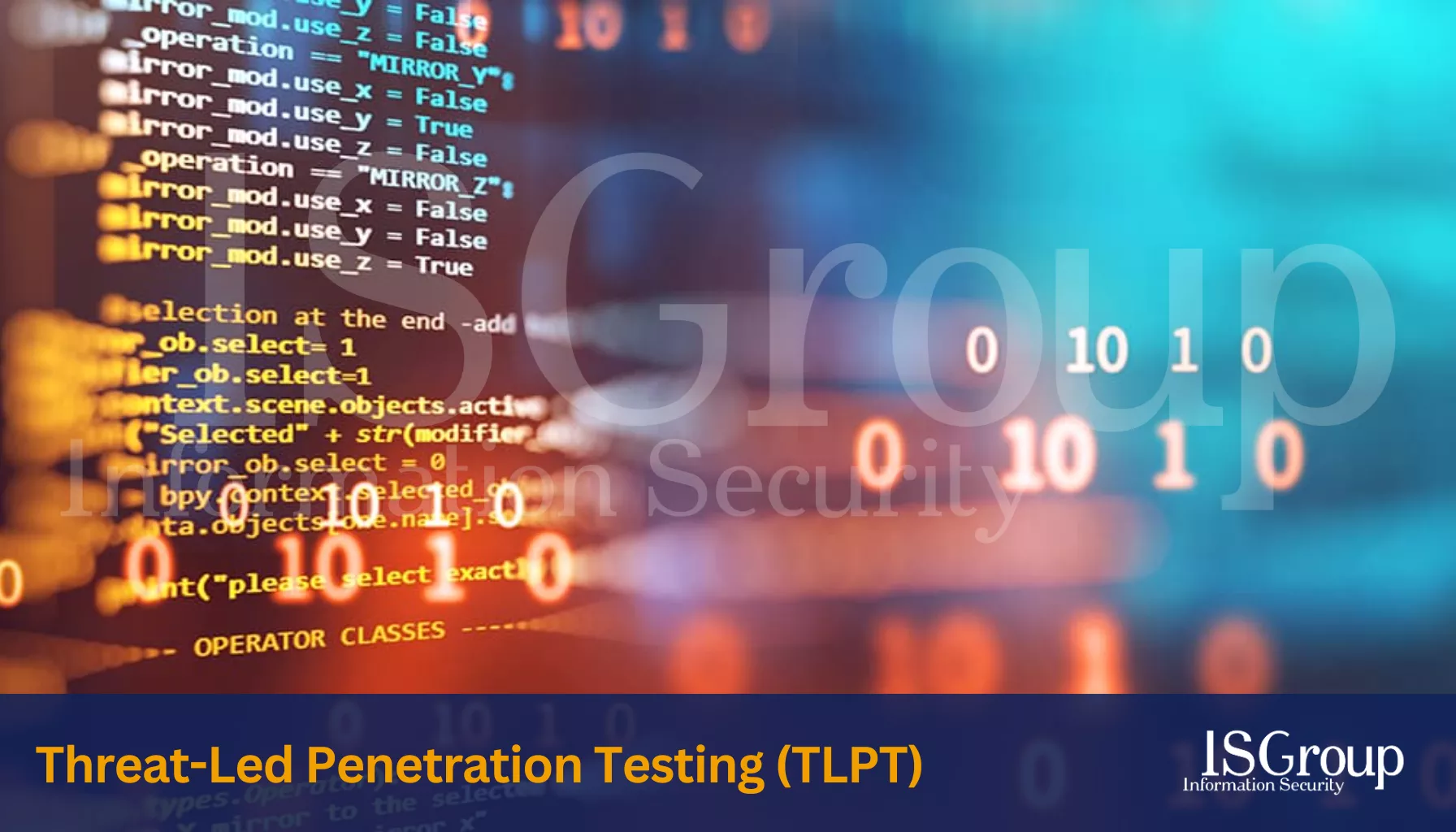 Threat-Led Penetration Testing (TLPT): what it is and how it works